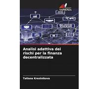 Analisi adattiva dei rischi per la finanza decentralizzata