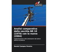 Analisi comparativa della vecchia NR 10 (1978) con la nuova (2004)