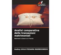 Analisi comparativa delle transazioni matrimoniali: Matrimoni a Gavon e in Francia