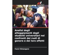 Analisi degli atteggiamenti degli studenti universitari nei confronti dei ruoli di genere e dei loro effetti