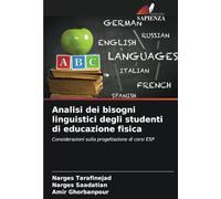 Analisi dei bisogni linguistici degli studenti di educazione fisica: Considerazioni sulla progettazione di corsi ESP