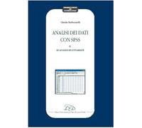 Analisi dei dati con SPSS II. Le analisi multivariate (Strumenti e metodi per le scienze sociali)