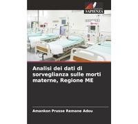 Analisi dei dati di sorveglianza sulle morti materne, Regione ME