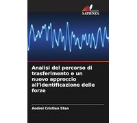 Analisi del percorso di trasferimento e un nuovo approccio all'identificazione delle forze