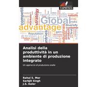 Analisi della produttività in un ambiente di produzione integrato: Un approccio di produzione snella
