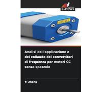Analisi dell'applicazione e del collaudo dei convertitori di frequenza per motori CC senza spazzole