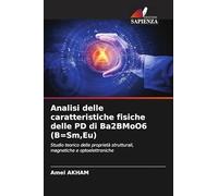 Analisi delle caratteristiche fisiche delle PD di Ba2BMoO6 (B=Sm,Eu): Studio teorico delle proprietà strutturali, magnetiche e optoelettroniche