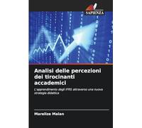 Analisi delle percezioni dei tirocinanti accademici: L'apprendimento degli IFRS attraverso una nuova strategia didattica