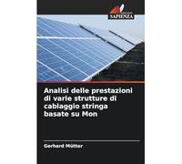 Analisi delle prestazioni di varie strutture di cablaggio stringa basate su Mon