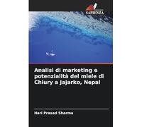 Analisi di marketing e potenzialità del miele di Chiury a Jajarko, Nepal