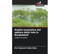 Analisi economica del settore della iuta in Bangladesh: Problemi e prospettive