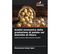 Analisi economica della produzione di patate nel distretto di Okara
