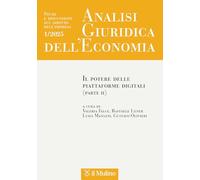 Analisi giuridica dell'economia. Il potere delle piattaforme digitali (Parte II) (2025) (Vol. 1)