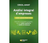 Analisi Integral D'empreses: Claus per a una revisió completa: des de l'anàlisi qualitativa a l'anàlisi de balanços