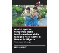 Analisi spazio-temporale della trasformazione della famiglia nello Stato di Benue, in Nigeria