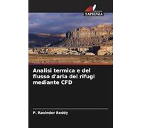 Analisi termica e del flusso d'aria dei rifugi mediante CFD