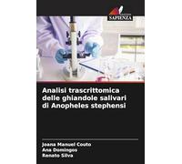 Analisi trascrittomica delle ghiandole salivari di Anopheles stephensi