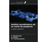 Análisis aerodinámico de un coche de pasajeros: Un enfoque computacional