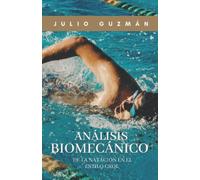 Análisis Biomecánico de la Natación en el Estilo Crol