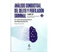 Análisis conductual del delito y perfilación criminal : unidad de análisis de la conducta criminal : Universidad de Salamanca