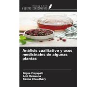 Análisis cualitativo y usos medicinales de algunas plantas