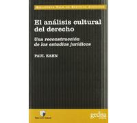 Analisis cultural del derecho: Una Reconstruccion de Los Estudios Juridicos (SIN COLECCION)