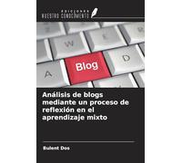 Análisis de blogs mediante un proceso de reflexión en el aprendizaje mixto