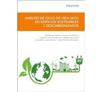 Análisis de Ciclo de Vida (ACV) en edificios sostenibles y descarbonizados (Arquitectura)
