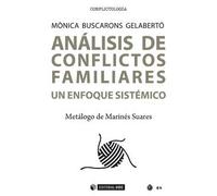 ANÁLISIS DE CONFLICTOS FAMILIARES: Un enfoque sistémico: 598 (Manuales)