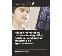 Análisis de datos de resonancia magnética funcional mediante un algoritmo de agrupamiento