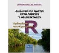 Analisis De Datos Ecologicos Y Ambientales: Aplicaciones Con El Progra