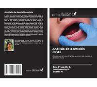 Análisis de dentición mixta: Desvelando Sonrisas: El arte y la ciencia del análisis de dentición mixta