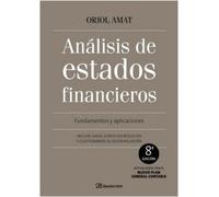 Análisis de estados financieros: Fundamentos y aplicaciones. 8ª Edición (FINANZAS Y CONTABILIDAD)