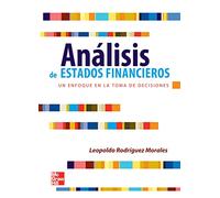 ANALISIS DE ESTADOS FINANCIEROS UN ENFOQUE EN LA TOMA DE - 9786071507396