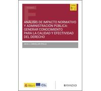 Análisis de impacto normativo y administración pública: generar conocimiento para la calidad y efectividad del derecho (Estudios)