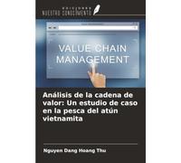 Análisis de la cadena de valor: Un estudio de caso en la pesca del atún vietnamita