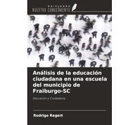 Análisis de la educación ciudadana en una escuela del municipio de Fraiburgo-SC: Educación y Ciudadanía