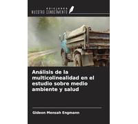Análisis de la multicolinealidad en el estudio sobre medio ambiente y salud