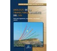 Análisis De La Trayectoria Aparente Del Sol. Guia Para Ingenieros Arq