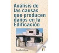 Análisis de las causas que producen daños en la Edificación