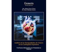 Análisis de las Desigualdades de Género en la Cardiopatía Isquémica: Y de Factores Relacionados con el Tratamiento en Urgencias