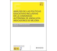 Análisis de las políticas educativas inclusivas en la Comunidad Autónoma de Andalucía: Indicadores de mejora (Estudios)