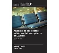 Análisis de los costes externos del aeropuerto de Zúrich: Agosto de 2015