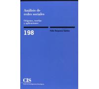 Análisis de redes sociales: Orígenes, teorías y aplicaciones: 198 (Monografías)