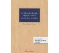 Análisis Del Despido Objetivo En Los Momentos Actuales