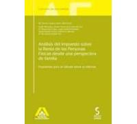 Análisis Del Impuesto Sobre La Renta De Las Personas Físicas Desde Una Perspectiva De Familia