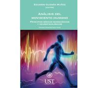 Análisis del movimiento humano. Principios básicos biomecánicos y neurofisiológicos