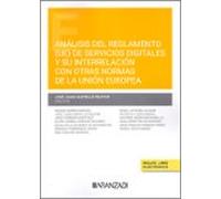 Análisis Del Reglamento (ue) De Servicios Digitales Y Su Interrelación