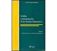 Analisis E Interpretacion De Los Estados Financieros (t. I): Estu Dio