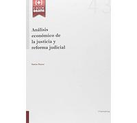 Análisis Económico de la Justicia y Reforma Judicial (Alternativa)